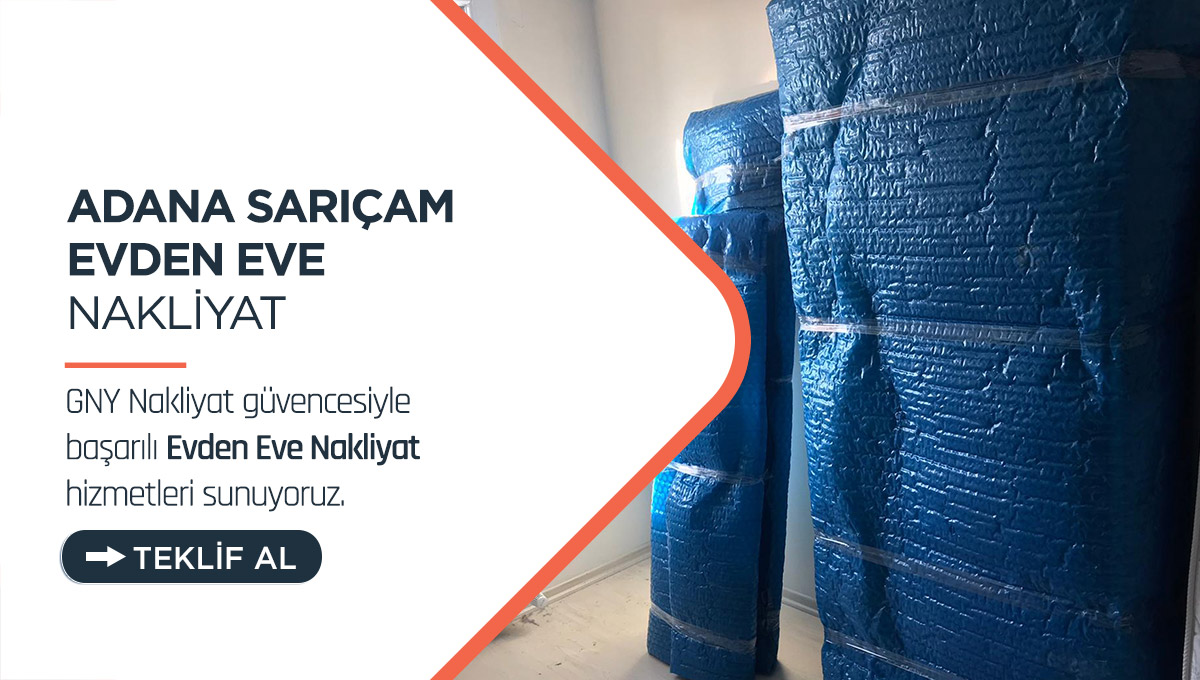 Adana Evden Eve Nakliyat - Adana GNY Nakliyat Adana Evden Eve Nakliyat - Adana GNY Nakliyat