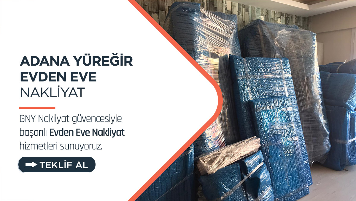 Adana Evden Eve Nakliyat - Adana GNY Nakliyat Adana Evden Eve Nakliyat - Adana GNY Nakliyat